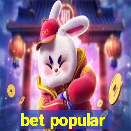 bet popular